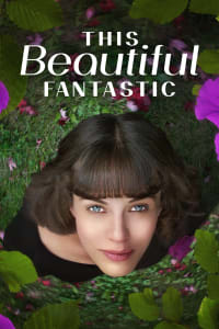 Poster for the movie "This Beautiful Fantastic"